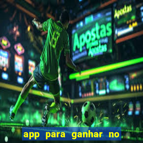 app para ganhar no jogo do tigre